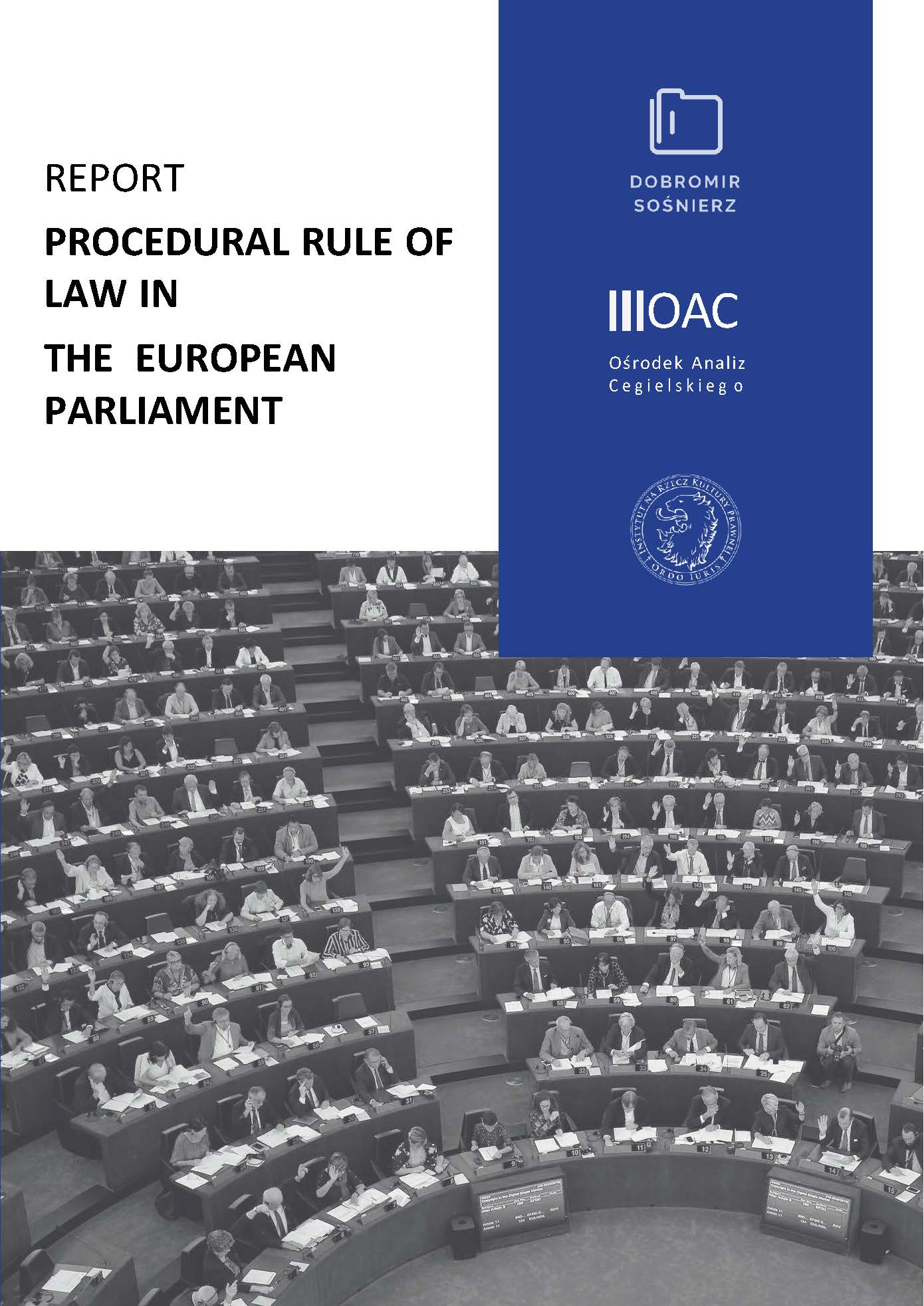 O Rodek Analiz Cegielskiego Procedural Rule Of Law In European Parliament Report Eng